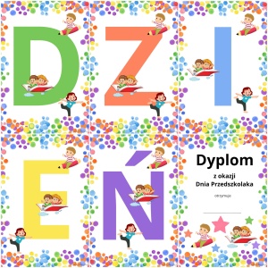 DZIEŃ PRZEDSZKOLAKA – NAPIS + DYPLOM